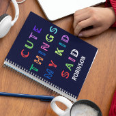 Niedliche Dinge, die mein Kind sagte | INDIVIDUELL Notizblock