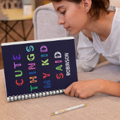 Niedliche Dinge, die mein Kind sagte | INDIVIDUELL Notizblock