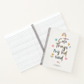 Niedliche Dinge, die mein Kind sagte Notebook Notizblock (Innenseite)
