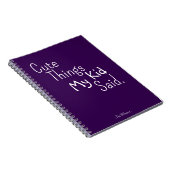 Niedliche Dinge, die mein Kind sagte Notebook Notizblock (Rechte Seite)