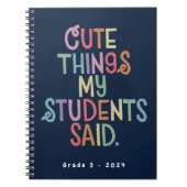 Niedliche Dinge, die meine Studentin sagte: Notebo Notizblock (Vorderseite)
