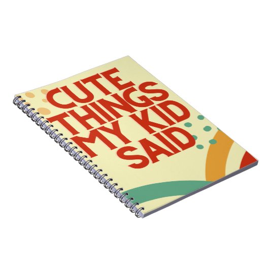 Niedliche Dinge mein Kind sagte Notebook Journal Notizblock (Rechte Seite)