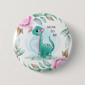 Niedliche Dinosaurier-Mama als Babydusche Button (Vorderseite)