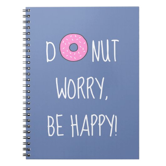 Niedliche Donut Besorgnis sei glücklich rosa und L Notizblock (Vorderseite)