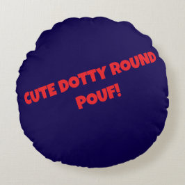 NIEDLICHE DOTTY ROUND POUFs! Rundes Kissen