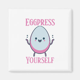 Niedliche "Eggpress Yourself" Funny Pun Magnet