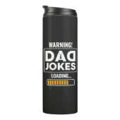 Niedliche Entwurfswarnung! Vater Joke Loading Thermosbecher (Nach rechts gedreht)