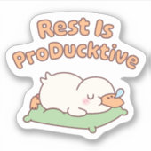 Niedliche Erholung von Schlafenten ist produckitis Aufkleber (Vorderseite)