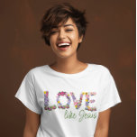Niedliche farbige Liebe wie Jesus Christlich T-Shirt<br><div class="desc">Treten Sie ein in die Welt des Glaubens und der Mode mit unserem Christlichen T - Shirt "Liebe wie Jesus". Dieses christliche Frauenhemd verbindet trendige Ästhetik mit einer kraftvollen Botschaft, die Lieben-Buchstaben in eine lebendige Komposition farbenfroher Blume einbindet. Mit diesem Jesus-Hemd drücken Sie Ihre Hingabe auf moderne und schicke Weise...</div>