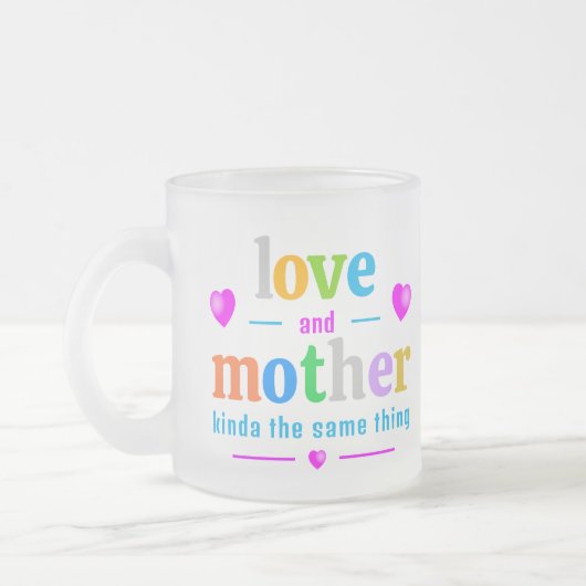 Niedliche farbige MUTTER Mattglastasse (Links)