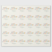 Niedliche Farbtypografie glücklich, alles nach Maß Geschenkpapier (Flach)