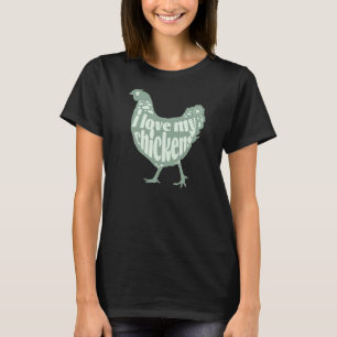 Niedliche Farm Girl Hühner Liebe My Chickens for M T-Shirt