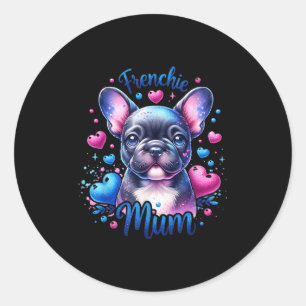 Niedliche Frenchie Mum French Bulldog Hunde Mama Runder Aufkleber