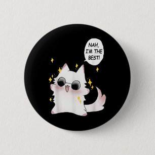 Niedliche Funny Cat Funny Anime Meme Nah Im The Be Button