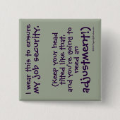 Niedliche Funny Chiropraktor Job Security Button (Vorderseite)