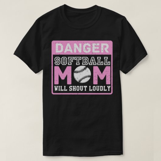 Niedliche Funny Danger Softball Mama wird laut sch T-Shirt (Design vorne)