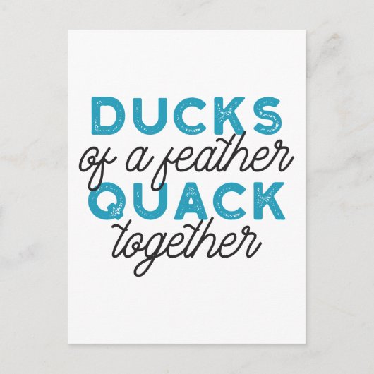 Niedliche Funny Ducks Puns Zitat Design Postkarte (Vorderseite)