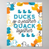 Niedliche Funny Ducks Zitat Poster (Vorne)