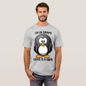 Niedliche Funny Pinguin Round ist ein Shape Joke T-Shirt (Vorne ganz)