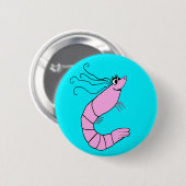 Niedliche Garnele Button (Vorne & Hinten)