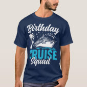 Niedliche Geburtstag Cruise Squad T-Shirt (Vorderseite)