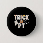 Niedliche Ghost Pumpkin Trick oder PT Physikalisch Button (Vorderseite)