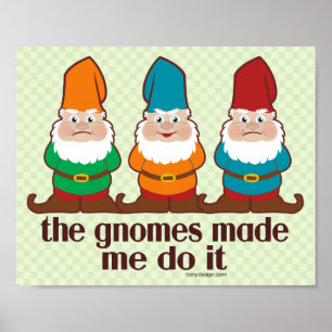 Niedliche Gnomes ließen mich es tun Poster
