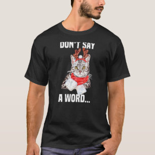 Niedliche graue Katze ohne Worte Rentierkostüm T-Shirt