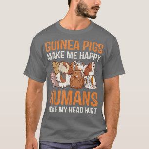 Niedliche Guinea Schweine machen mich glücklich Me T-Shirt