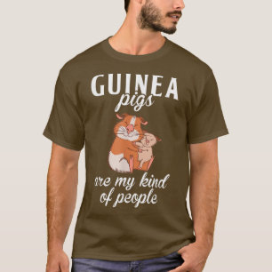 Niedliche Guinea Schweine sind meine Art Menschen T-Shirt