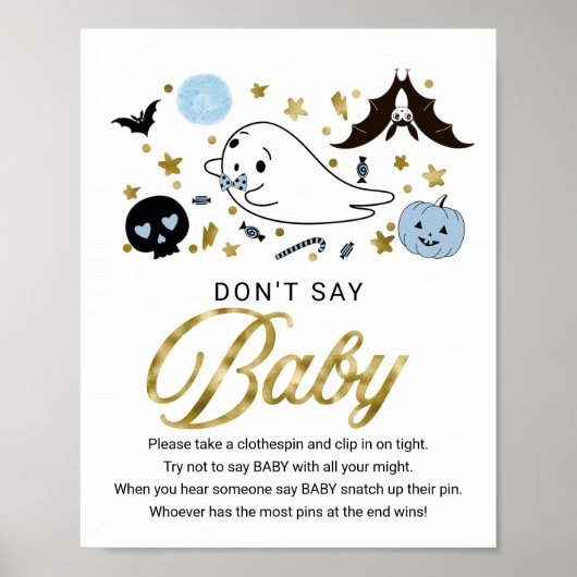 Niedliche Halloween-Kinderdusche Sage kein Baby-Ze Poster (Vorne)