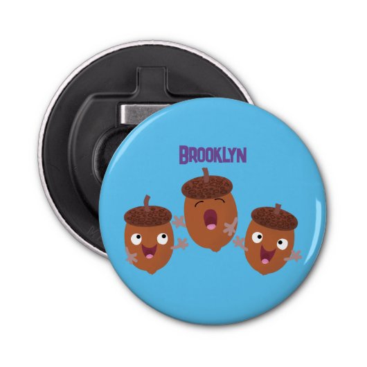 Niedliche Happy Acorns singen Cartoon für Kinder Flaschenöffner (Vorderseite)