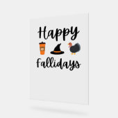 Niedliche Herbstsaison Happy Fallidays Erntedank H Acrylschild (Winkel)