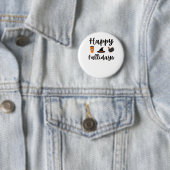 Niedliche Herbstsaison Happy Fallidays Erntedank H Button (Beispiel)