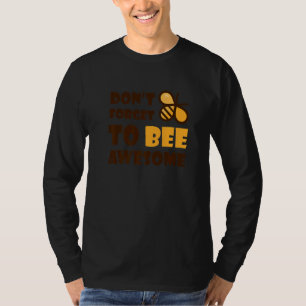 Niedliche Hummeln Vergiss nicht, Phantastisch 1 zu T-Shirt