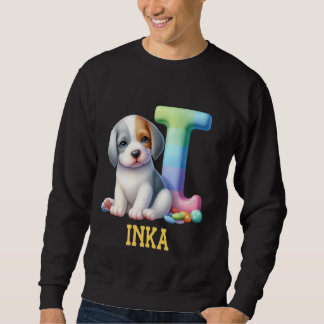 Niedliche Hunde Letter Inka Name Rainbow Dog Sweatshirt