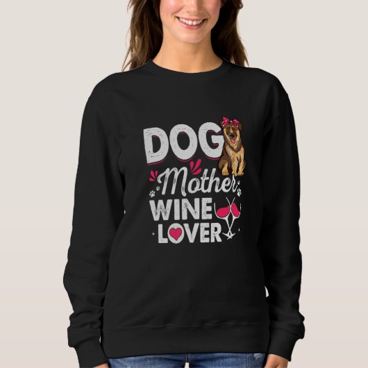 Niedliche Hundemutter Wine German Shepherd Dog Mut Sweatshirt (Vorderseite)