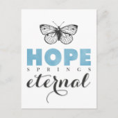 Niedliche Inspiration Hope Springs Ewiger Butterfl Postkarte (Vorderseite)