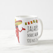 Niedliche Jalapenos machen mich glücklich, dass ic Kaffeetasse (VorderseiteRechts)