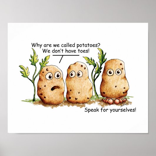 Niedliche Kartoffeln haben Zehen Funny Potato Pun Poster (Vorne)