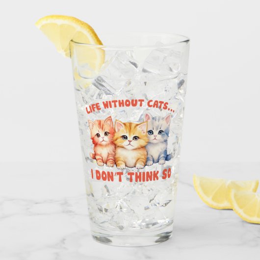 Niedliche Kätzchen - Leben ohne Katzen? Glas (Vorderseite Ice)