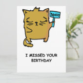 Niedliche Katze Funny Belated Geburtstagskarte Karte (Stehend Vorderseite)