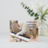 Niedliche Katze "Ich bin pawsitiv, dass du meine H Postkarte (Stehend Vorderseite)