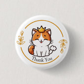 Niedliche Katze mit Krone Button (Vorderseite)