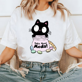 Niedliche Katze Nehmen Sie Ihre Meds T - Shirt, lu T-Shirt