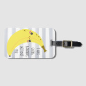 Niedliche Kawaii Bananen-lustiges Zitat Gepäckanhänger (Vorderseite (Horizontal))