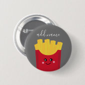 Niedliche Kawaii Fries mit Individuelle Name Button (Vorne & Hinten)