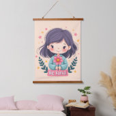 Niedliche Kawaii-Illustration "Be Kind" - Großarti Wandteppich Mit Holzrahmen (Schlafzimmer)
