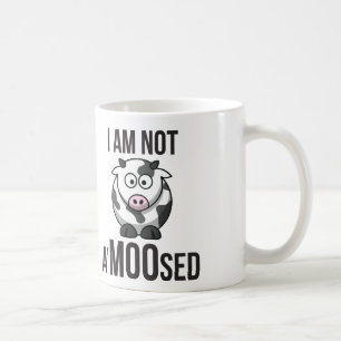 Niedliche Kuh - ich bin nicht A'MOOsed Kaffeetasse