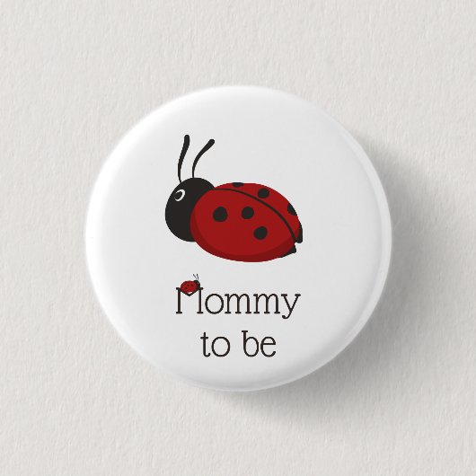 Niedliche Ladybug Ladybird Mommy wird Babydusche Button (Vorderseite)